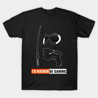 I'd Rather Be Gaming T-Shirt